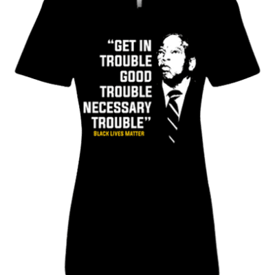 A t-shirt with an image of mandela and the quote " get in trouble good trouble necessary trouble ".