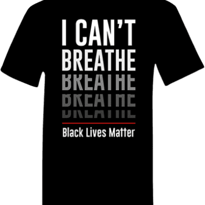 A black lives matter t-shirt with the words " i can 't breathe " on it.